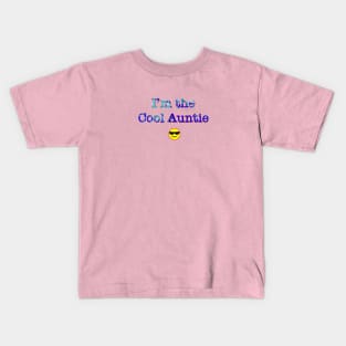 Cool auntie Kids T-Shirt